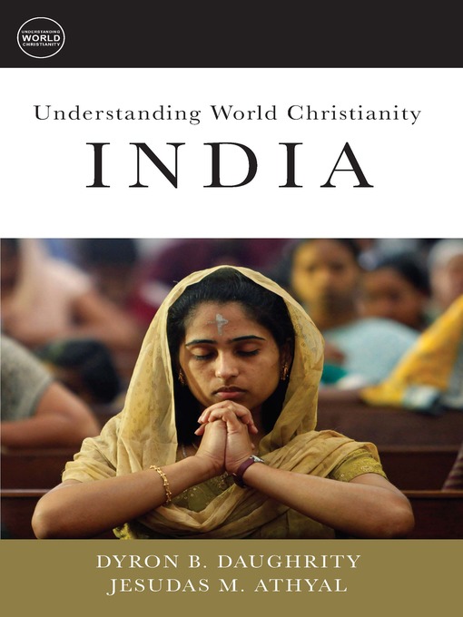 Title details for Understanding World Christianity by Dyron  B.  Daughrity - Available